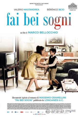 Fai bei sogni (2016) streaming