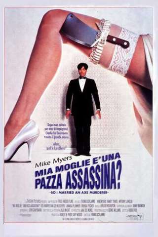 Mia moglie è una pazza assassina? (1993) streaming
