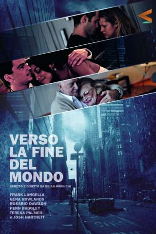 Verso la fine del mondo (2014) streaming