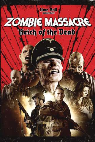 Zombie Massacre 2: Reich of the Dead (2015) streaming
