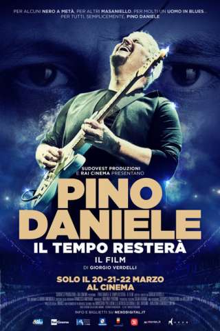 Pino Daniele - Il tempo resterà (2017) streaming