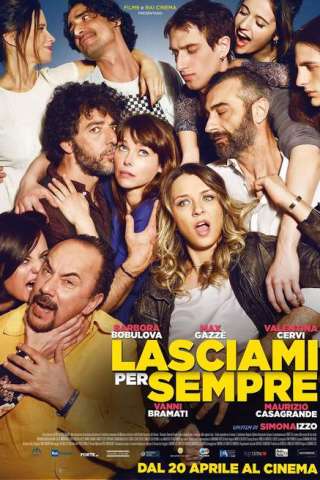 Lasciami per sempre (2017) streaming
