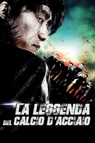 La leggenda del calcio d’acciaio (2016) streaming