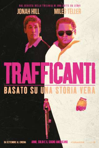 Trafficanti (2016) streaming