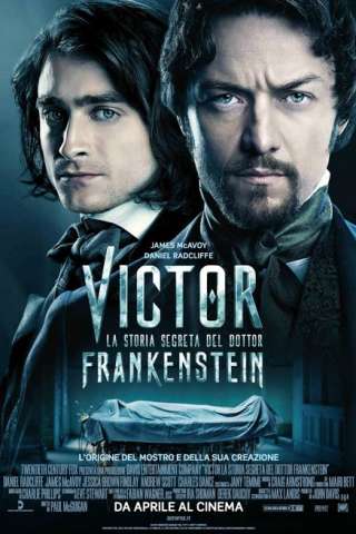 Victor: La storia segreta del dottor Frankenstein (2015) streaming