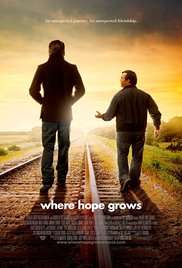 Where Hope Grows - Nulla è perduto (2014) streaming
