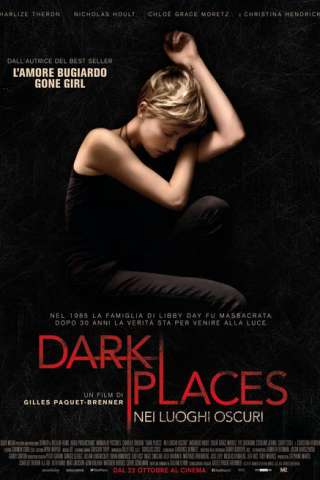 Dark Places - Nei luoghi oscuri (2015) streaming