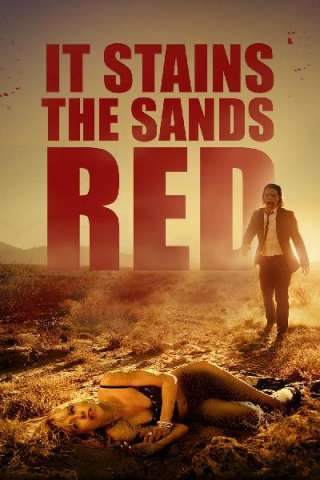 It Stains the Sands Red (2016) streaming