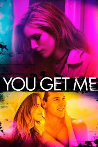 You Get Me (2017) streaming