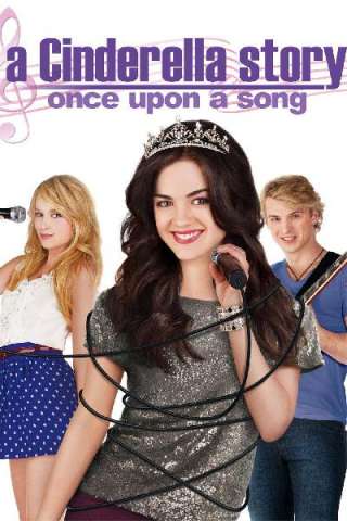 A Cinderella Story: Once Upon a Song (2011) streaming