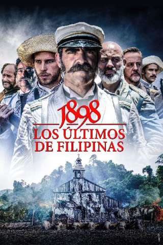1898. Los últimos de Filipinas (2016) streaming