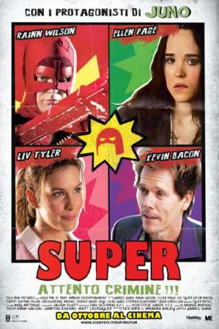 Super - Attento crimine!!! (2010) streaming