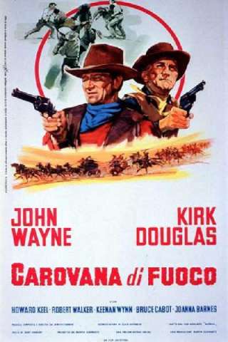 Carovana di fuoco (1967) streaming