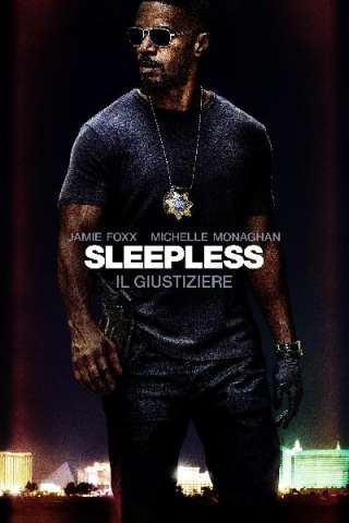 Sleepless - Il Giustiziere (2017) streaming