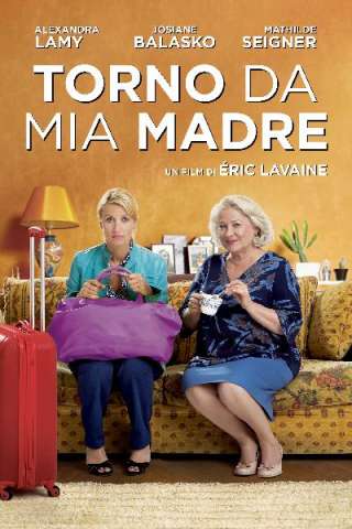 Torno da mia madre (2016) streaming