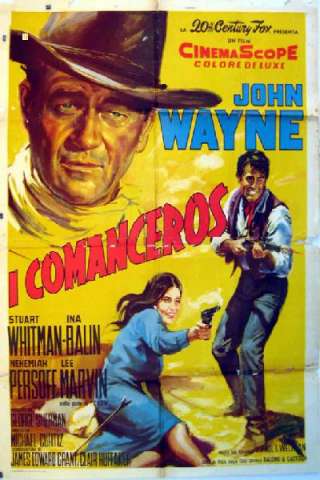 I Comanceros - Comancheros (1961) streaming