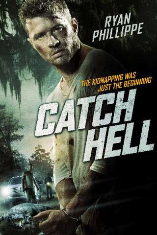 Catch Hell (2014) streaming