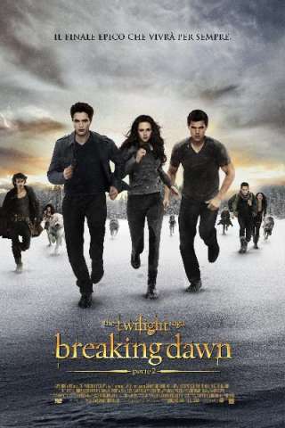 The Twilight Saga: Breaking Dawn - Parte 2 (2012) streaming