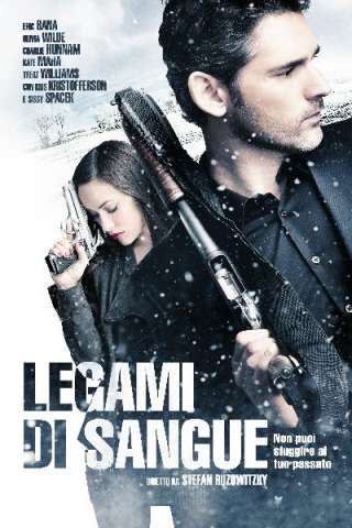 Legami di sangue (2012) streaming