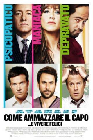 Come ammazzare il capo... e vivere felici (2011) streaming