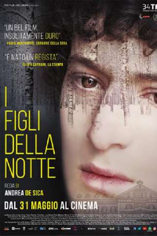 I figli della notte (2016) streaming