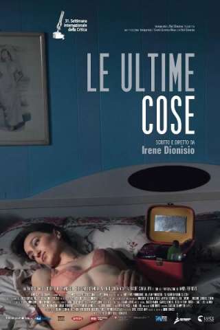 Le ultime cose (2016) streaming