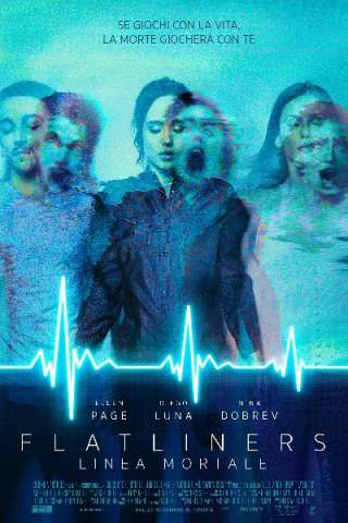Flatliners - Linea mortale (2017) streaming