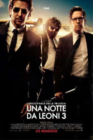 Una notte da leoni 3 (2013) streaming