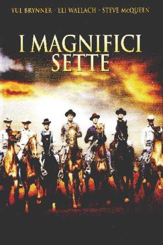 I magnifici sette (1960) streaming