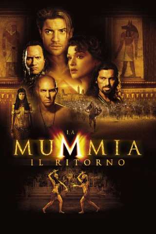 La mummia - Il ritorno (2001) streaming