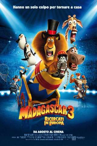 Madagascar 3 - Ricercati in Europa (2012) streaming