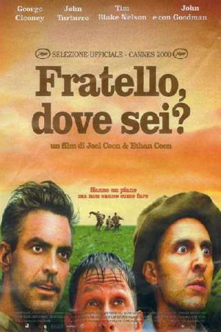 Fratello, dove sei? (2000) streaming