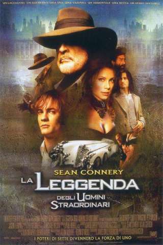 La leggenda degli uomini straordinari (2003) streaming