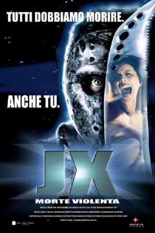 Jason X - Venerdi 13 Parte 10 Il male non muore mai (2001) streaming