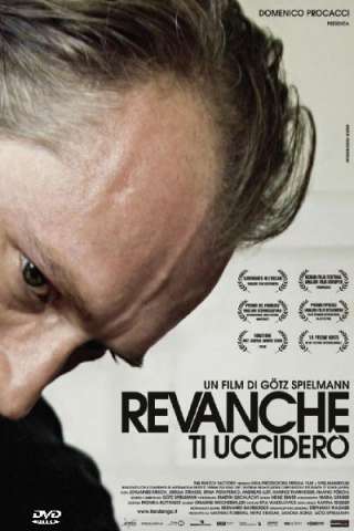 Revanche - Ti ucciderò (2008) streaming
