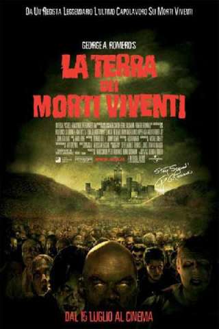 La terra dei morti viventi (2005) streaming