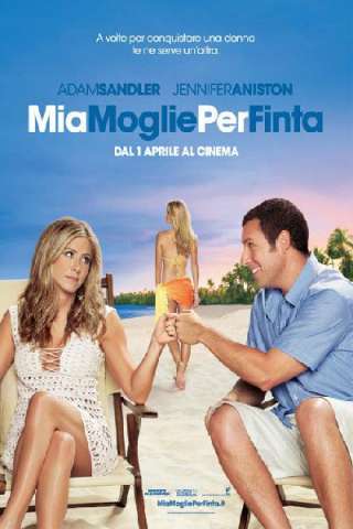 Mia moglie per finta (2011) streaming