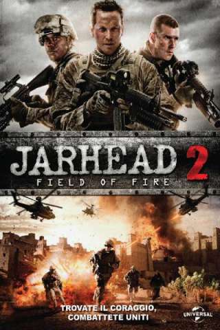 Jarhead 2: Field of Fire (2014) streaming