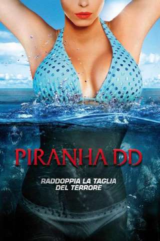 Piranha 3DD (2012) streaming