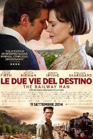 Le due vie del destino - The Railway Man (2013) streaming