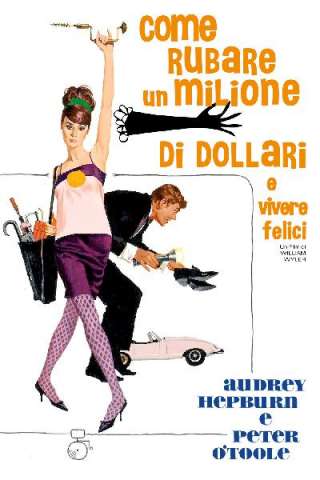 Come rubare un milione di dollari e vivere felici (1966) streaming