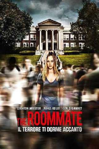 The Roommate - Il terrore ti dorme accanto (2011) streaming