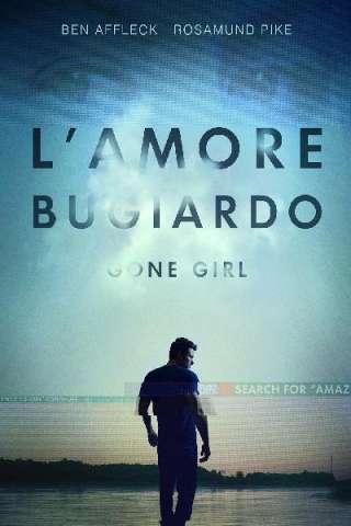 L'amore bugiardo - Gone Girl (2014) streaming