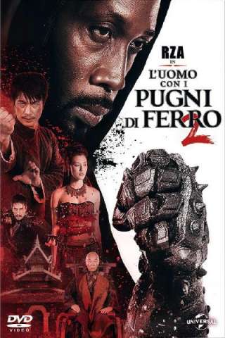 L'uomo con i pugni di ferro 2 (2015) streaming