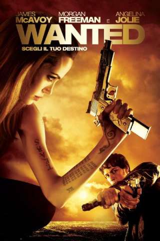 Wanted - Scegli il tuo destino (2008) streaming