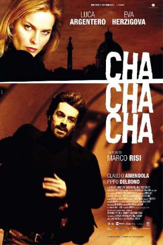 Cha cha cha (2013) streaming