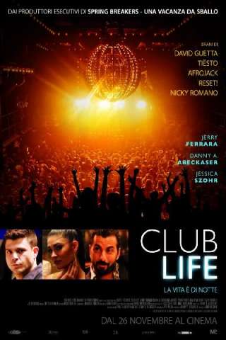 Club Life (2015) streaming