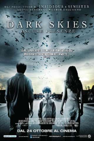 Dark Skies - Oscure presenze (2013) streaming