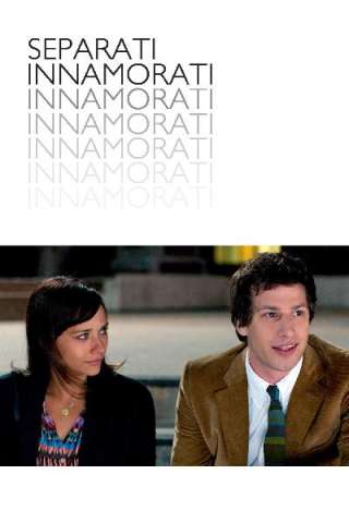 Separati innamorati (2012) streaming