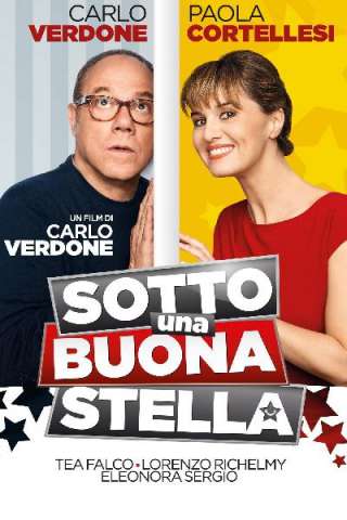 Sotto una buona stella (2014) streaming